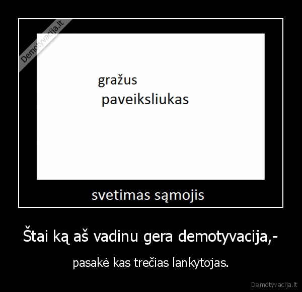 demotyvacijos,apie,meile,uzknisa