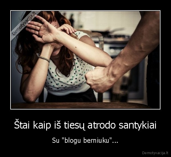 blogas, berniukas,smurtas, seimoje,musama, moteris