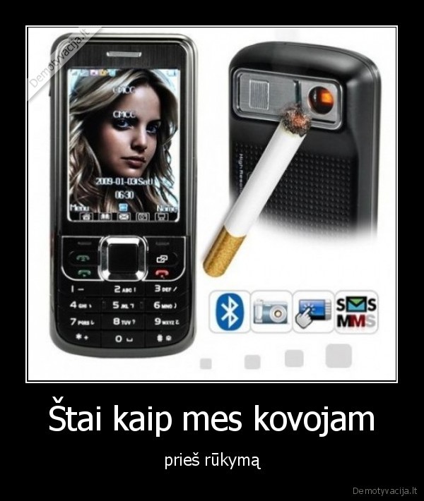 Štai kaip mes kovojam