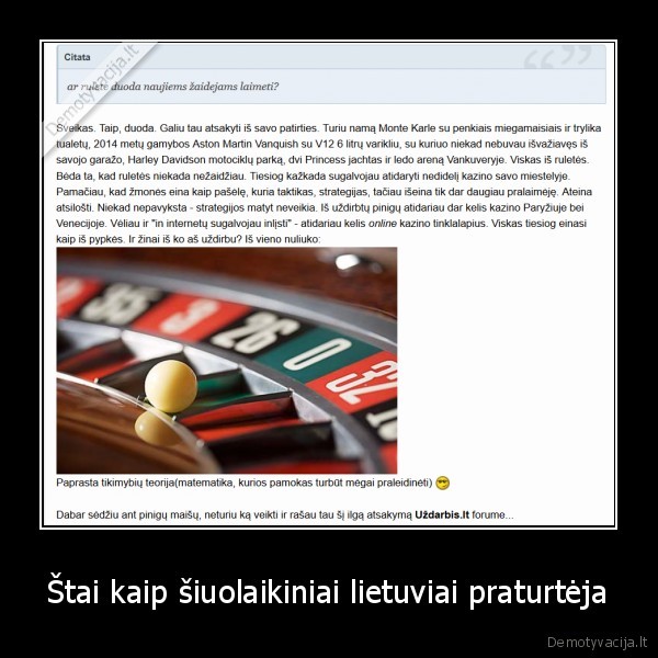 uzdarbis.lt,rulete,nulis,sarkazmas,papai,sikna