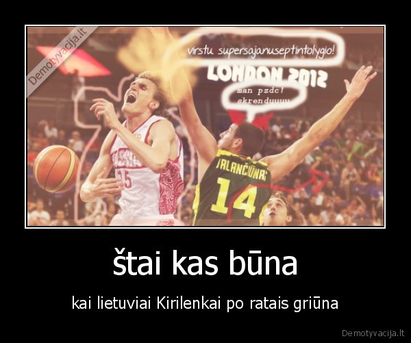 super, sajanas, septinto, lygio, kirilenka, valanciunas, velnias