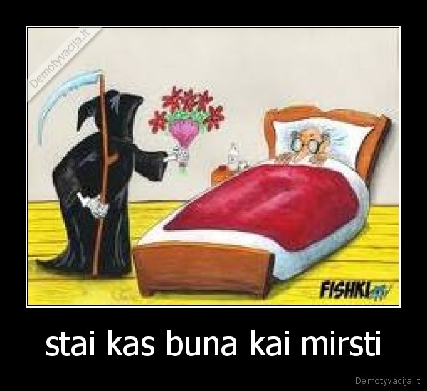 stai kas buna kai mirsti