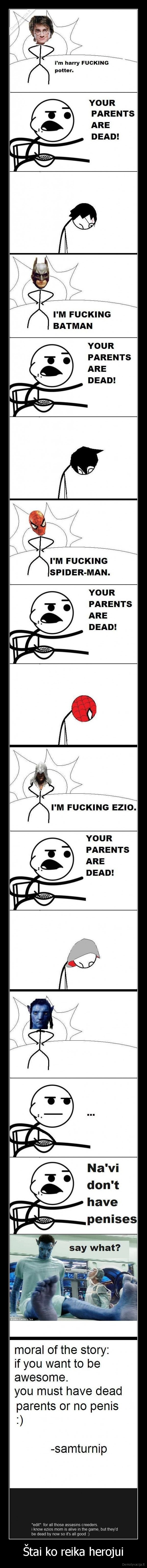 Štai ko reika herojui