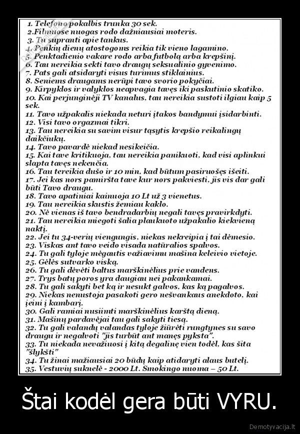 Štai kodėl gera būti VYRU.