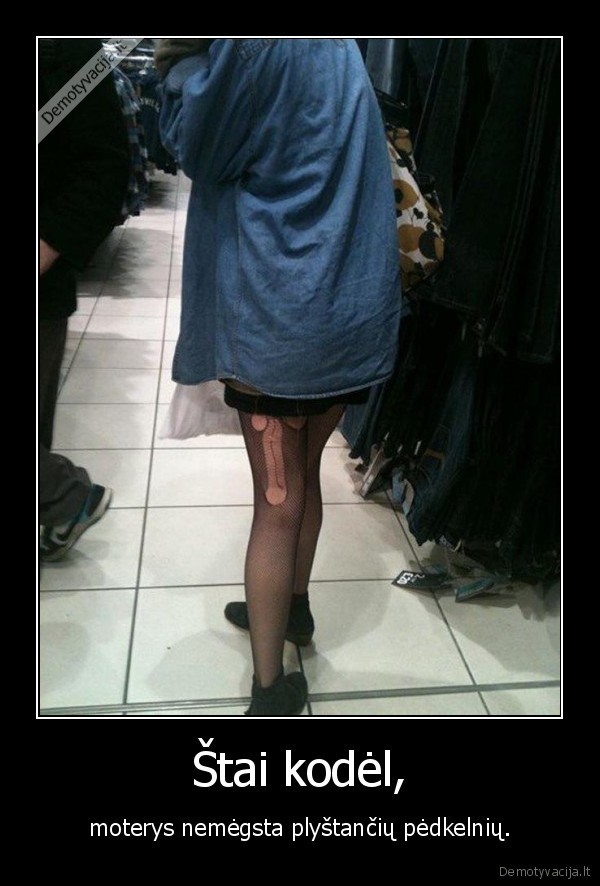 Štai kodėl,