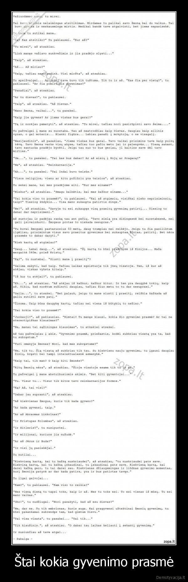 Štai kokia gyvenimo prasmė