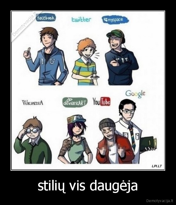 stilių vis daugėja