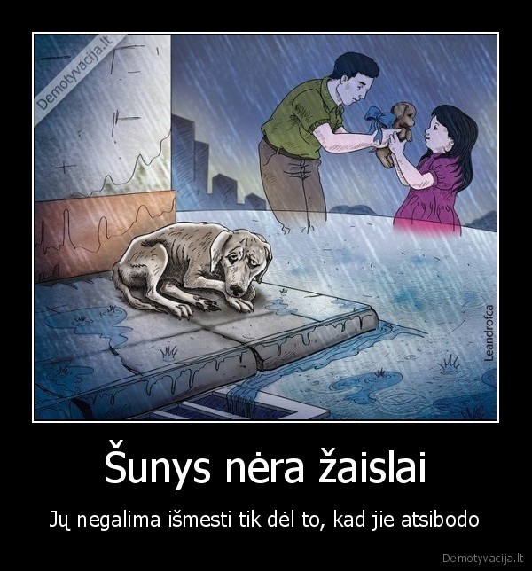 Šunys nėra žaislai