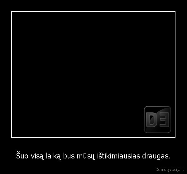 sunys, yra, geriausi, draugai