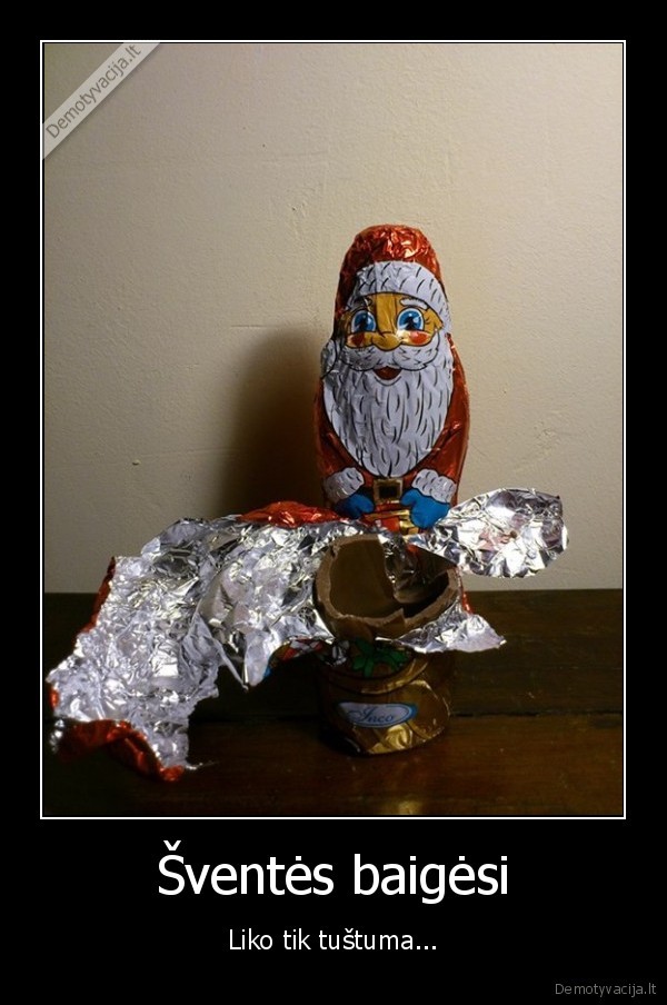 tustuma,sokoladinis, kaledu, senis