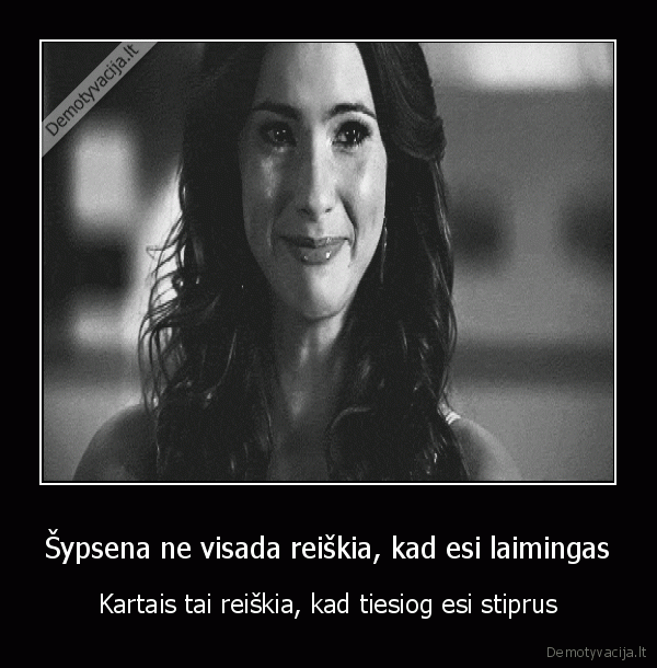 sypsena,stiprybe,stiprumas