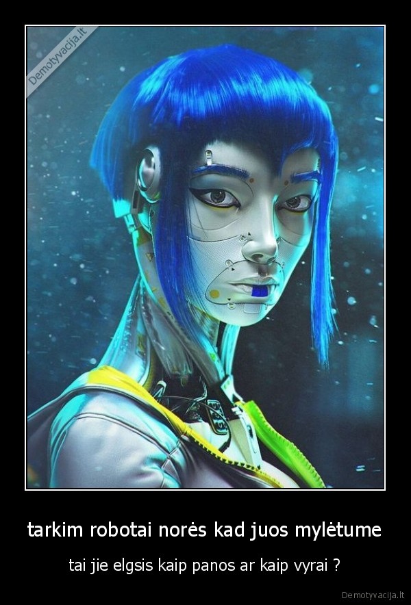 tarkim robotai norės kad juos mylėtume