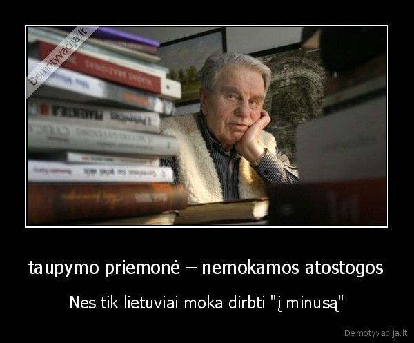 taupymo priemonė – nemokamos atostogos