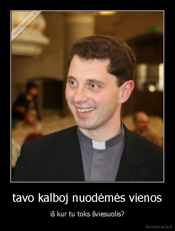 tavo kalboj nuodėmės vienos