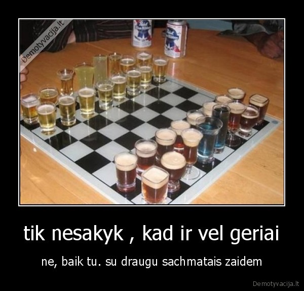 sachmatai,draugai,alus