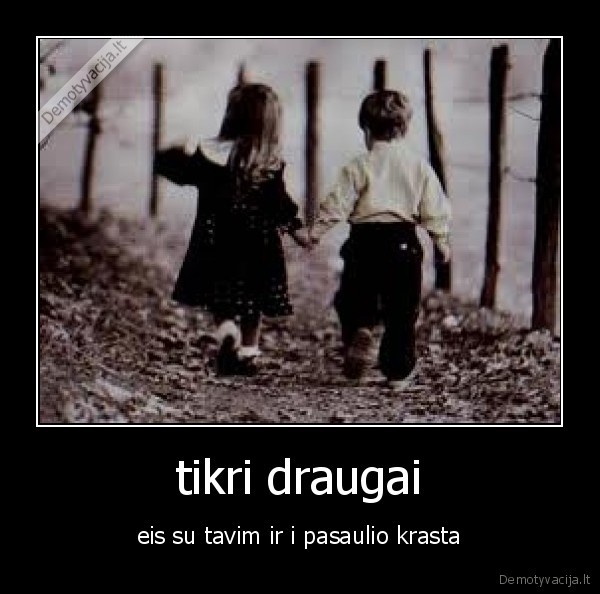 tikri draugai