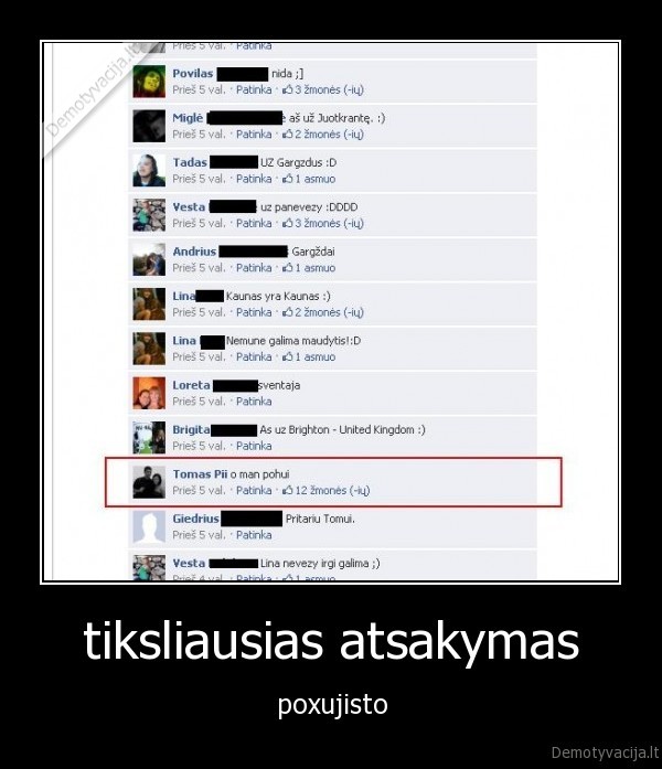 tiksliausias atsakymas