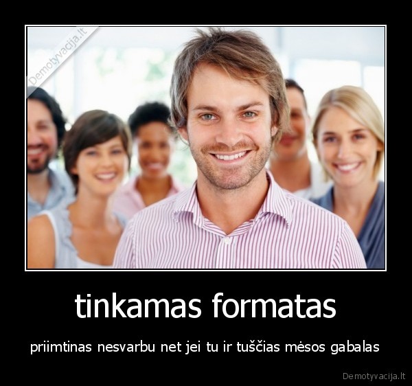 tinkamas formatas
