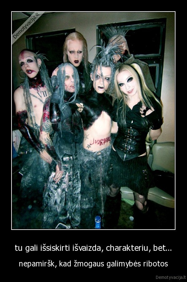 tu gali išsiskirti išvaizda, charakteriu, bet...