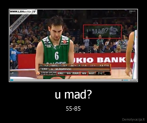 u mad?