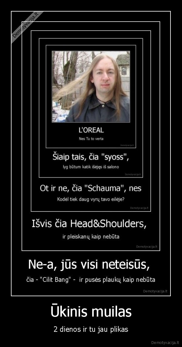 kubilius,plaukai,bieber,prikolas,demotyvacija,muilas