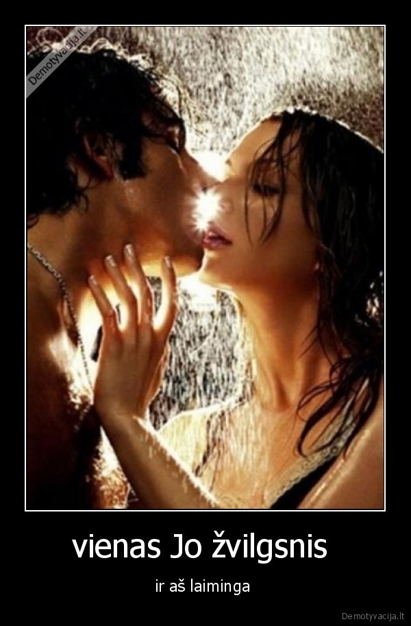 vienas Jo žvilgsnis 