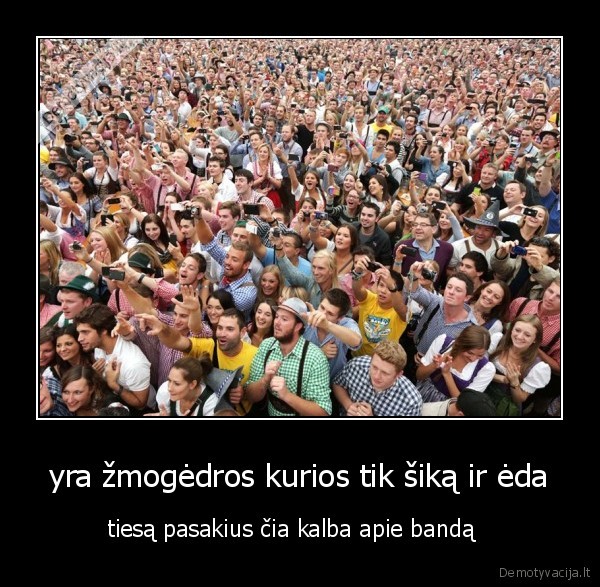 yra žmogėdros kurios tik šiką ir ėda