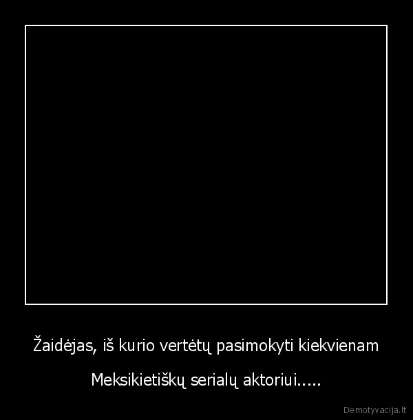 aktorius, visi, tai, zino