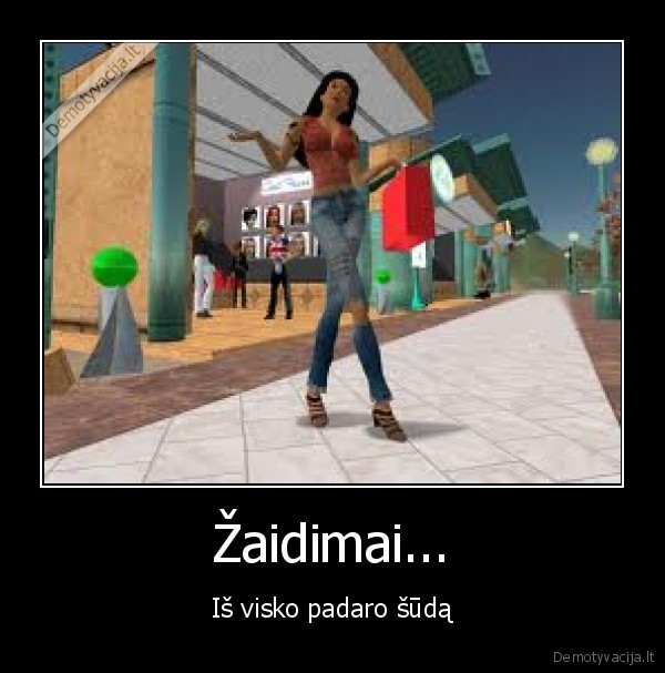 Žaidimai...