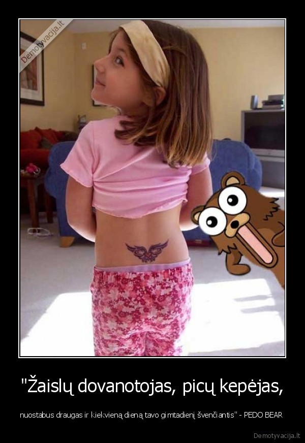 &quot;Žaislų dovanotojas, picų kepėjas,