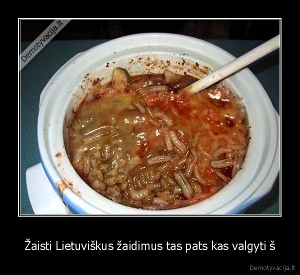 Žaisti Lietuviškus žaidimus tas pats kas valgyti š