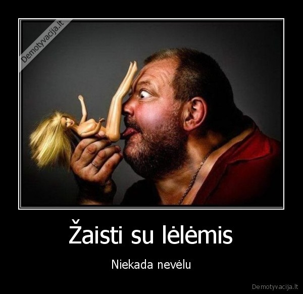 Žaisti su lėlėmis