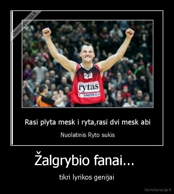 zalgiris,rytas,vilnius,kaunas,lyrika,genijus