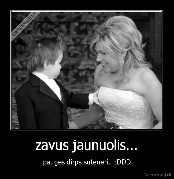 zavus jaunuolis...