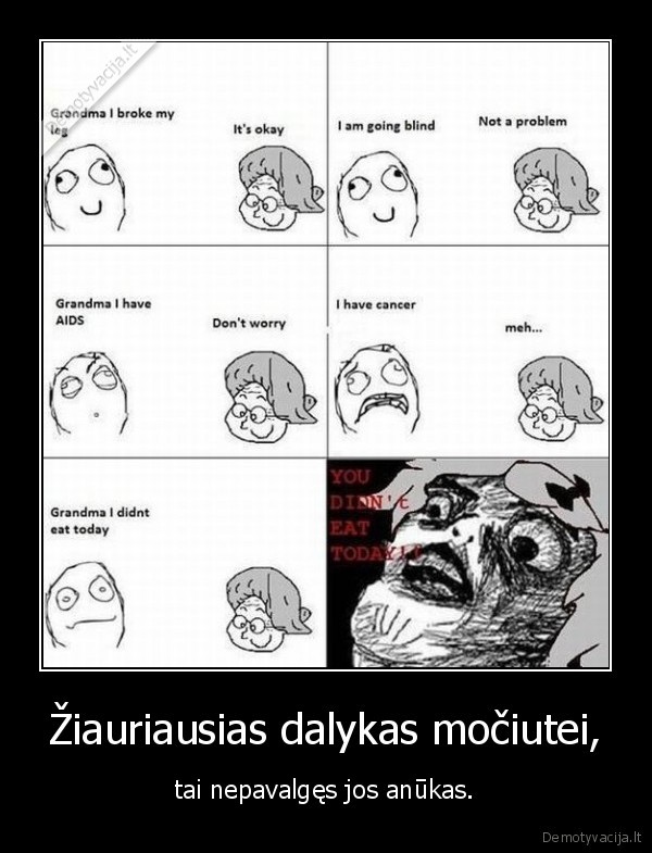 Žiauriausias dalykas močiutei,