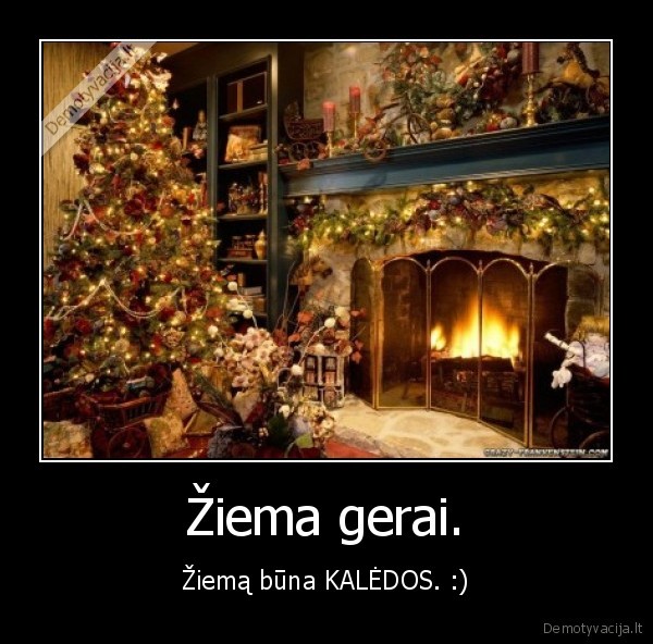 Žiema gerai.
