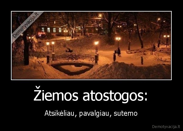 dienos, grafikas,rutina,anksti, temsta