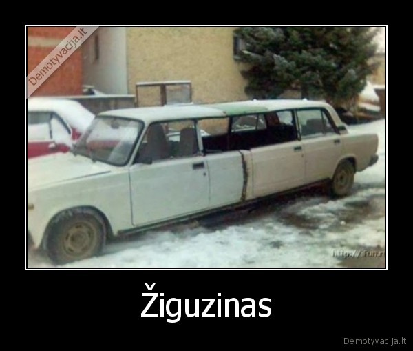 savadarbis, limuzinas,zigulys,lada,limuzinas