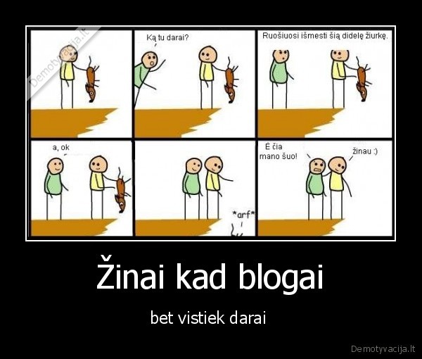 kad, ce, butu, kubiliaus, suo, 