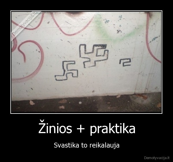 Žinios + praktika