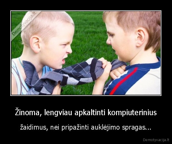 blogi, vaikai,zaidimas,smurtas