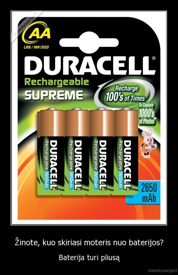 Žinote, kuo skiriasi moteris nuo baterijos?