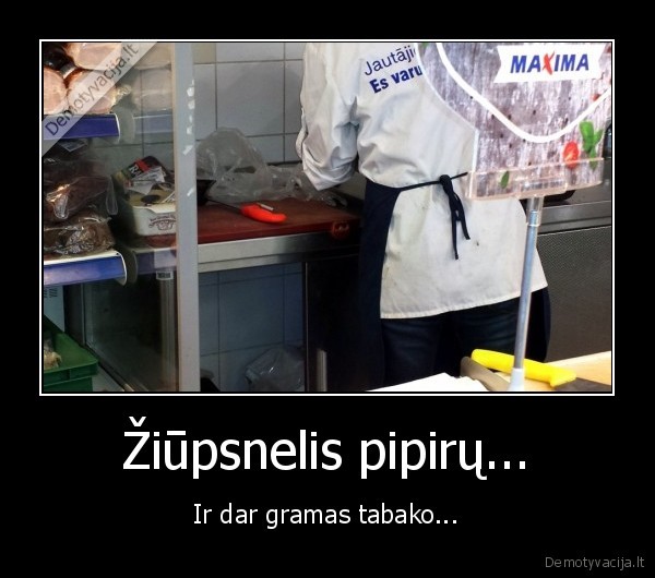 maxima,cigarete,maisto, ruosimas