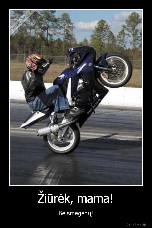 Žiūrėk, mama!