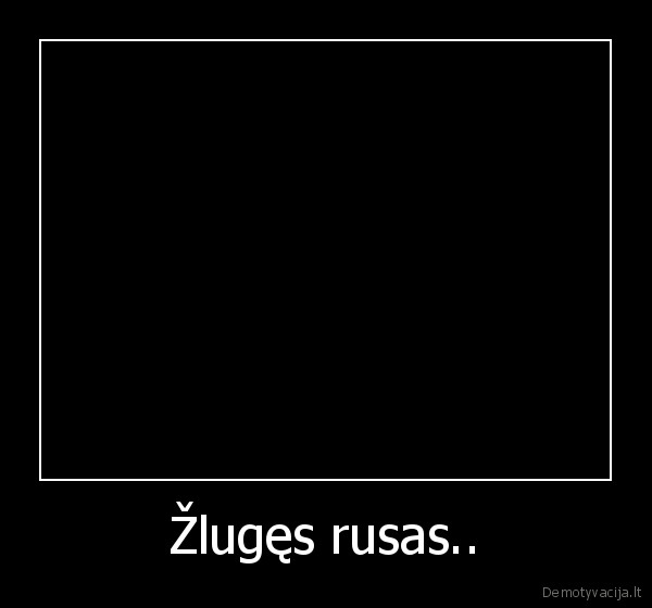 Žlugęs rusas..