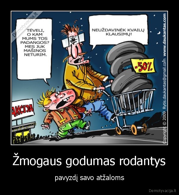 Žmogaus godumas rodantys