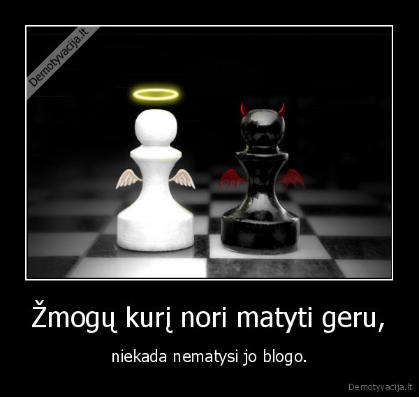 geris,blogis,zmogus,kauke