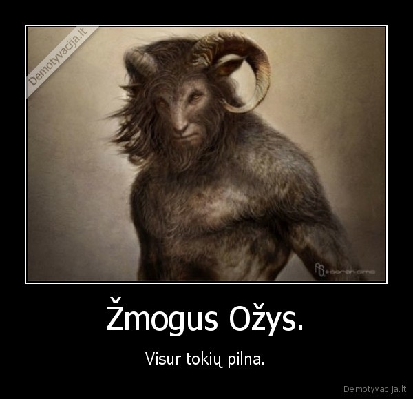 Žmogus Ožys.