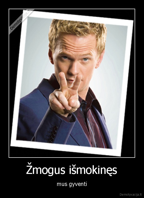 barney,stinson,says,suit,up,to,you,,he,is,awesome,