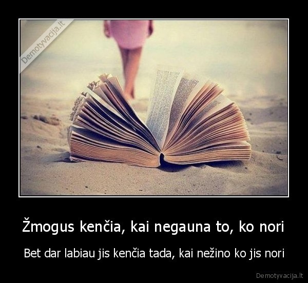 norai,zmogaus, kancia,psichologija